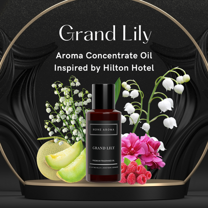 Grand Lily (Hotel Scent) Premium Concentrate Aroma Oil