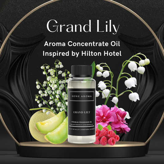 Hilton Inspired - Grand Lily (Hotel Scent) Essential Aroma Oil