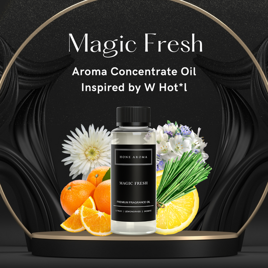 [Preorder] Magic Fresh (Hotel Scent) Premium Concentrate Aroma Oil