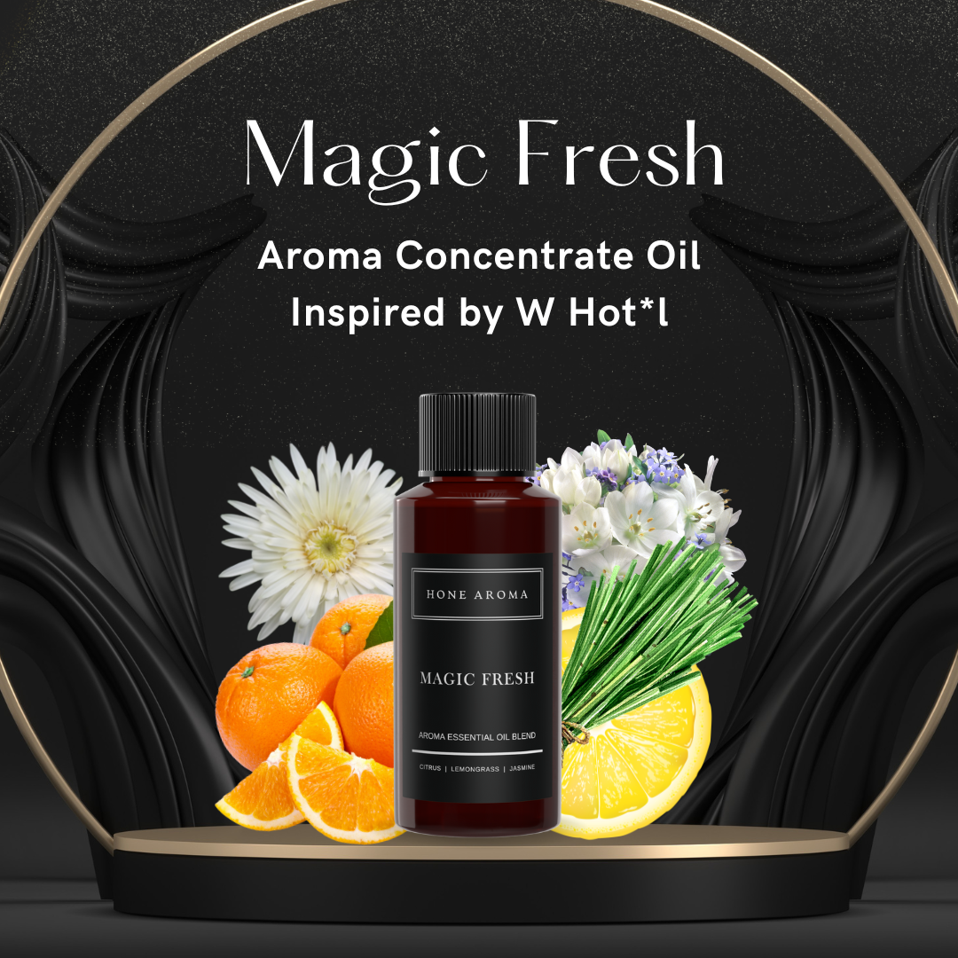 W Hotel Inspired - Magic Fresh (Hotel Scent) Essential Aroma Oil