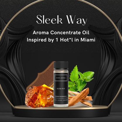 Sleek Way (Hotel Scent) Premium Concentrate Aroma Oil